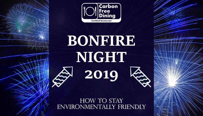 Carbon Free Dining Hospitality Influencers - Bonfire Night 2019